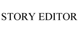 STORY EDITOR trademark