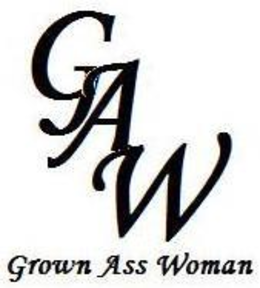 GAW GROWN ASS WOMAN trademark