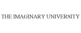 THE IMAGINARY UNIVERSITY trademark