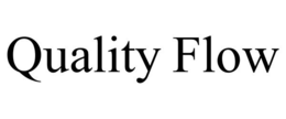 QUALITY FLOW trademark