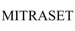 MITRASET trademark
