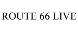 ROUTE 66 LIVE trademark