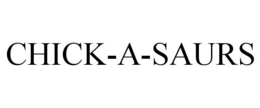 CHICK-A-SAURS trademark