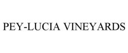 PEY-LUCIA VINEYARDS trademark