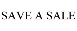 SAVE A SALE trademark
