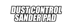 DUST CONTROL SANDER PAD trademark