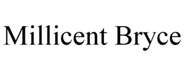 MILLICENT BRYCE trademark
