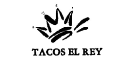 TACOS EL REY trademark