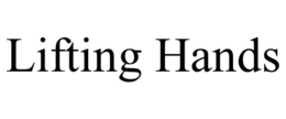 LIFTING HANDS trademark