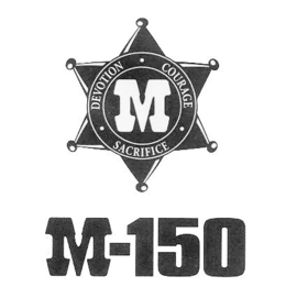 M-150 M DEVOTION · COURAGE · SACRIFICE · trademark