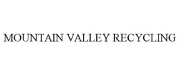 MOUNTAIN VALLEY RECYCLING trademark