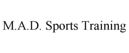 M.A.D. SPORTS TRAINING trademark