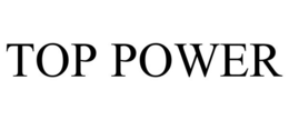 TOP POWER trademark