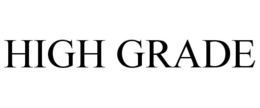 HIGH GRADE trademark