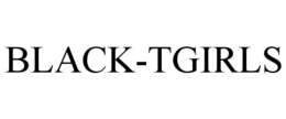 BLACK-TGIRLS trademark