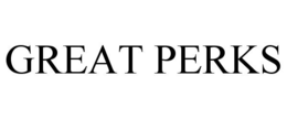 GREAT PERKS trademark