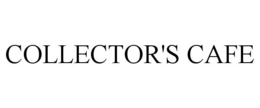 COLLECTOR'S CAFE trademark