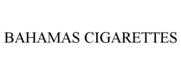 BAHAMAS CIGARETTES trademark
