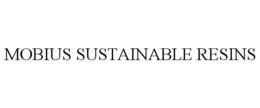 MOBIUS SUSTAINABLE RESINS trademark