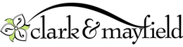 CLARK & MAYFIELD trademark