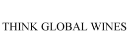 THINK GLOBAL WINES trademark