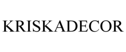 KRISKADECOR trademark