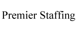 PREMIER STAFFING trademark