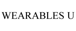 WEARABLES U trademark