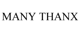 MANY THANX trademark
