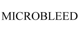 MICROBLEED trademark