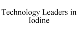 TECHNOLOGY LEADERS IN IODINE trademark