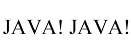 JAVA! JAVA! trademark