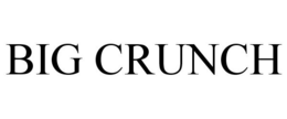 BIG CRUNCH trademark
