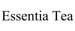 ESSENTIA TEA trademark