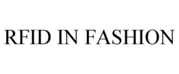 RFID IN FASHION trademark