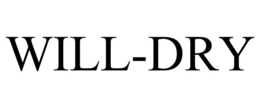 WILL-DRY trademark