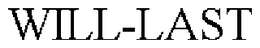 WILL-LAST trademark