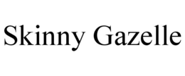 SKINNY GAZELLE trademark
