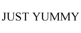 JUST YUMMY trademark