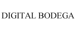 DIGITAL BODEGA trademark