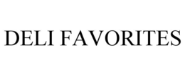 DELI FAVORITES trademark