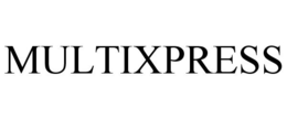 MULTIXPRESS trademark
