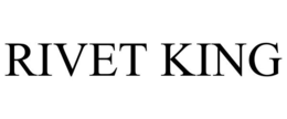 RIVET KING trademark