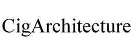 CIGARCHITECTURE trademark