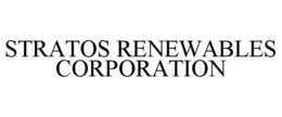 STRATOS RENEWABLES CORPORATION trademark