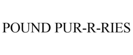 POUND PUR-R-RIES trademark