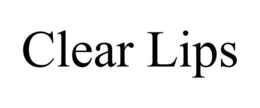 CLEAR LIPS trademark