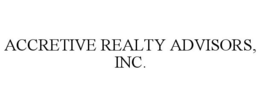 ACCRETIVE REALTY ADVISORS, INC. trademark