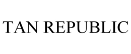 TAN REPUBLIC trademark