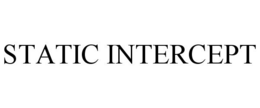 STATIC INTERCEPT trademark